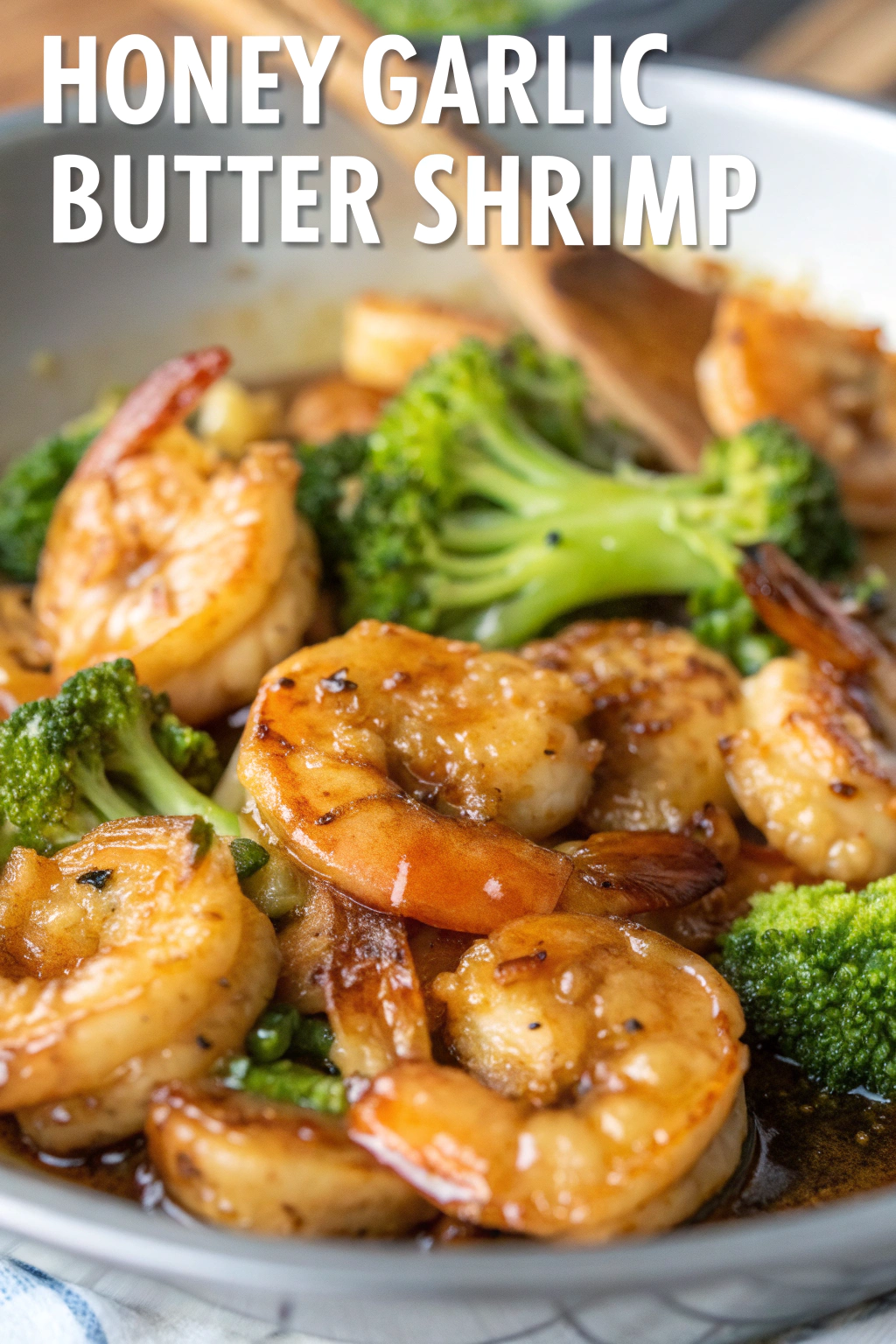 Honey Garlic Butter Shrimp and Broccoli Recipe